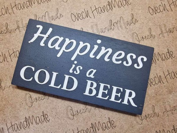 Декоративна табелка Happiness is a Cold Beer